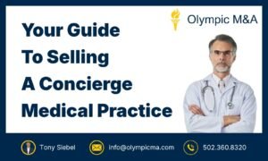 How to Sell a Concierge Medical Practice