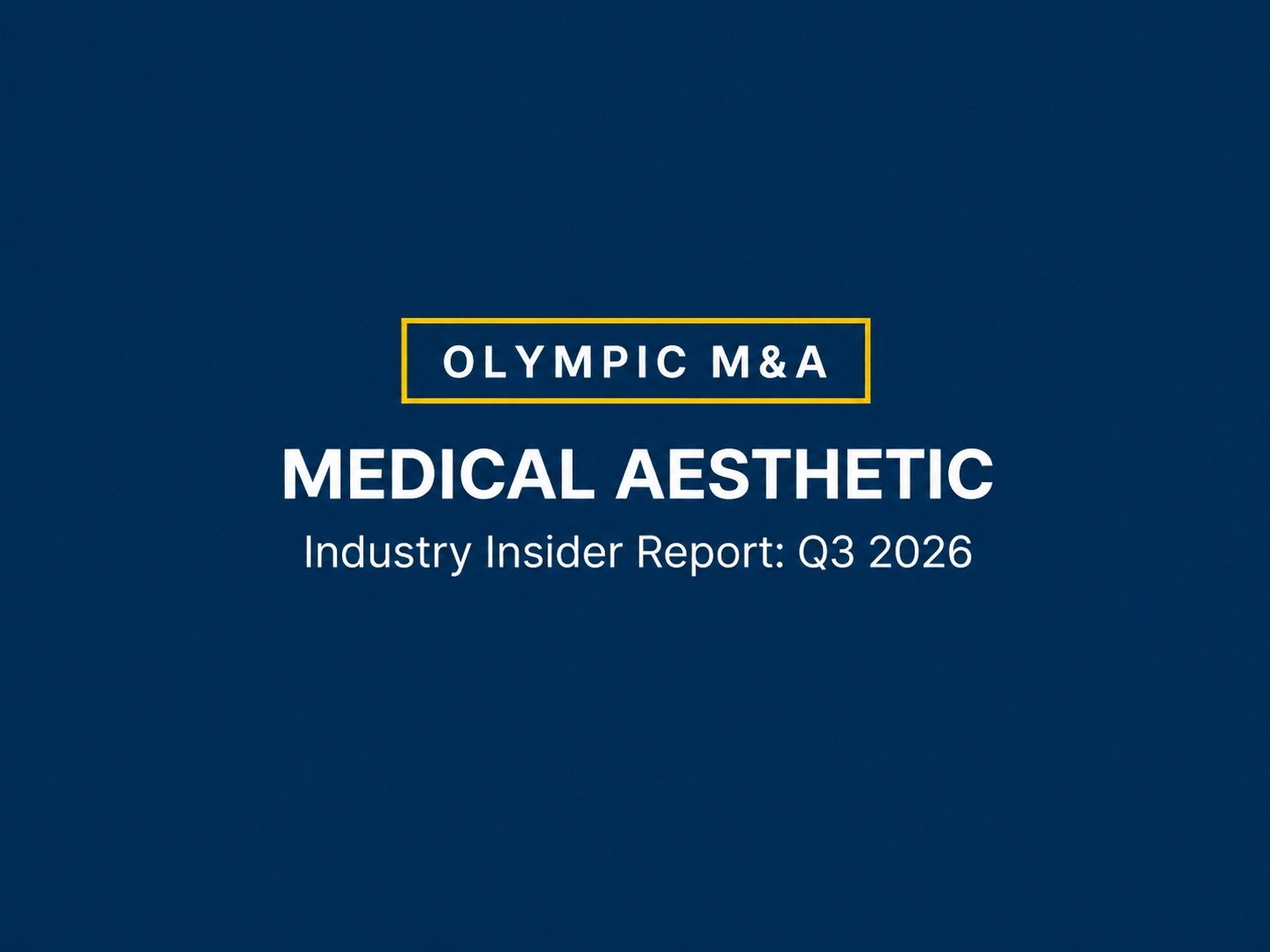 Q3 Medical Aesthetic Industry Insider Report